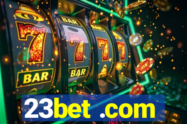 23bet .com